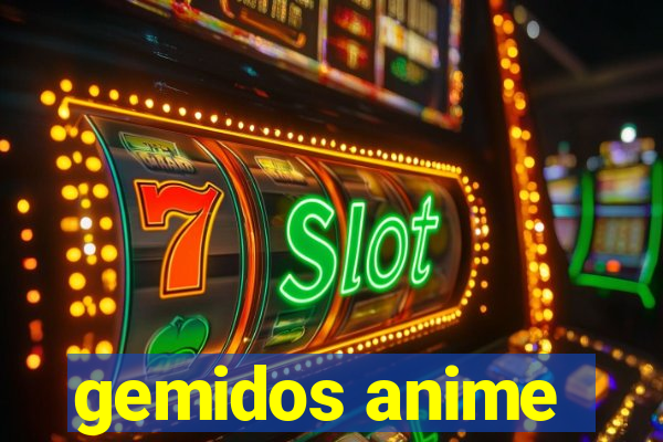 gemidos anime